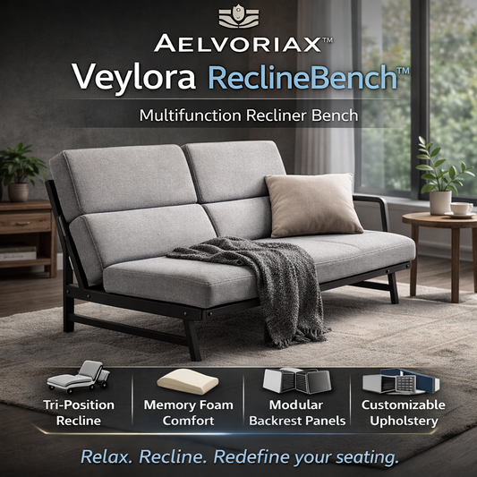 Aelvoriax™ Veylora ReclineBench™